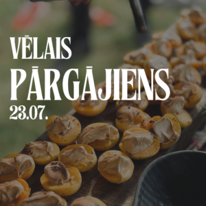 23.07. Vēlais pārgājiens