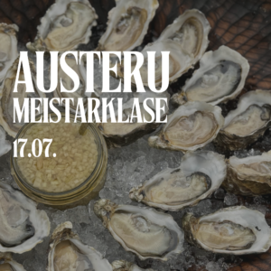 VIENĪGĀ VASARAS AUSTERU MEISTARKLASE!