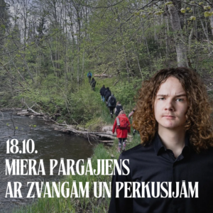 18.10. Miera pārgājiens ar Paulu Stradiņu!